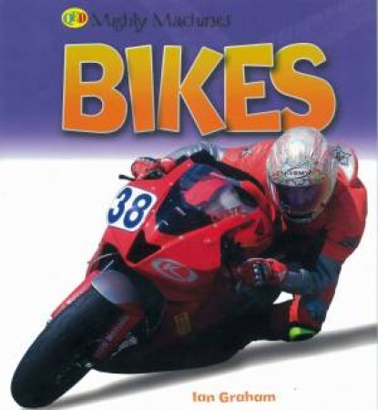 Mighty Machines: Bikes by Various