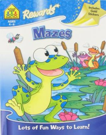 School Zone Rewards: Mazes by Various