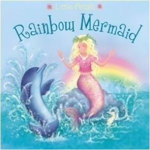 Little Petals: Rainbow Mermaid by Various