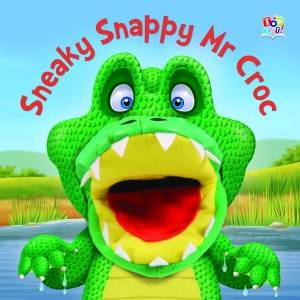 Hand Puppet: Sneaky Snappy Mr Croc by Various