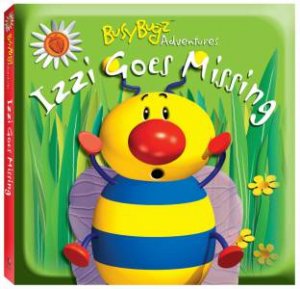 Busy Bugz New Adventure Pops: Izzie Goes Missing by Various