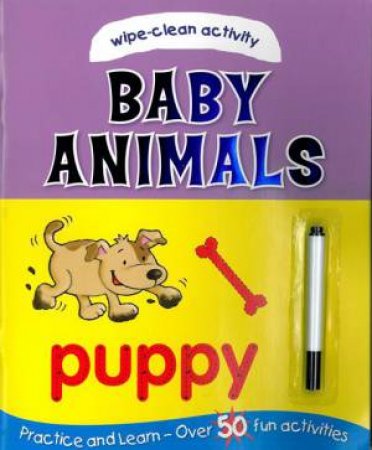 Wipe Clean: Baby Animals by Various