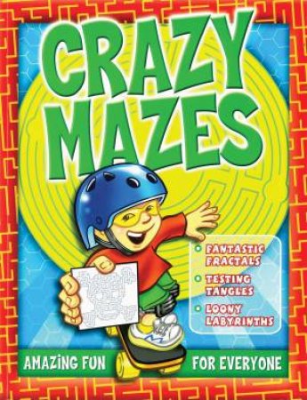 Amazing Mazes: Crazy Mazes by Various