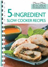 Companys Coming Workbooks 5 Ingredient Slow Cooker Recipes