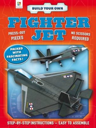 Build Your Own: Fighter Jet by Various