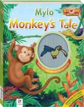 Story in Motion: Mylo Monkey's Tale by Various