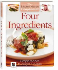 Your Modern Kitchen Companion Four Ingredients