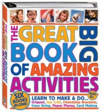 The Great Big Book of Amazing Activities