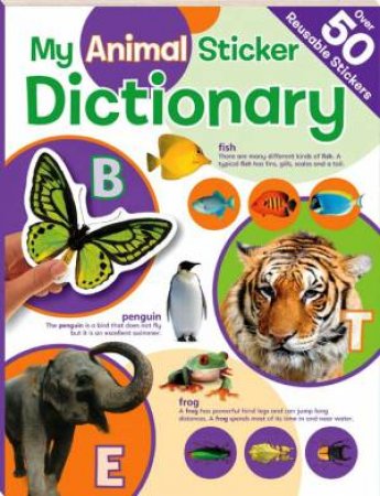 Sticker Dictionary: My Animal Sticker Dictionary by Various