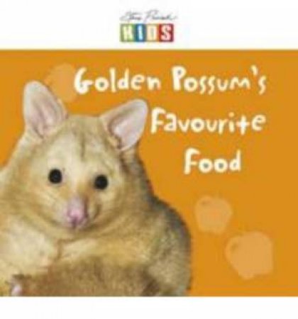 Steve Parish Early Reader: Gold Possum by Steve Parish