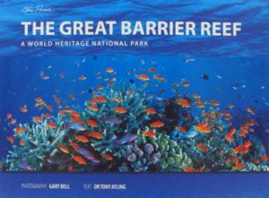 The Great Barrier Reef: A World Heritage National Park