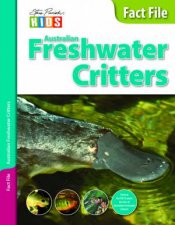 Steve Parish Kids Fact File Freshwater Critters