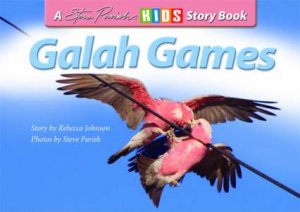 parish galah steve games story book johnston rebecca