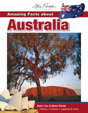Amazing Facts about Australia by Karin Cox