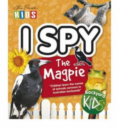 I Spy The Magpie by Steve Parish