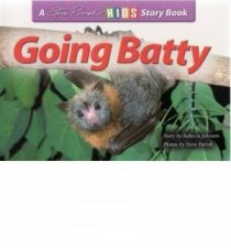 A Steve Parish Story Book Going Batty
