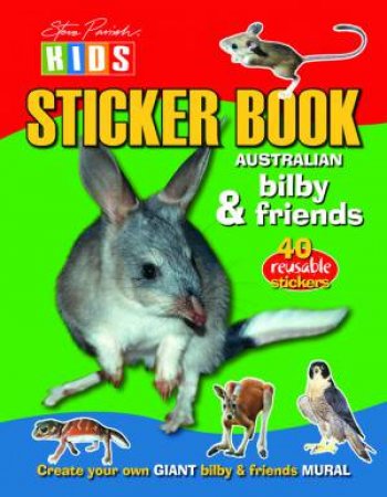 Bilby and Friends Sticker Book by Parish Steve Kitzelman Kerry