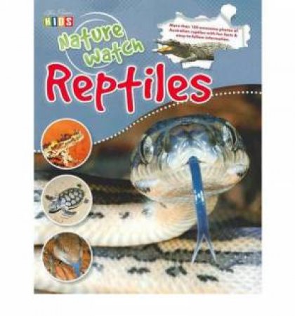 Nature Watch: Reptiles by Various