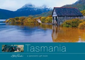 A Panoramic Gift Book: Tasmania by Steve Parish