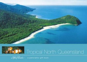 Steve Parish - Panoramic Gift Book - Tropical North Queensland by Steve Parish