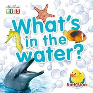 Steve Parish Bath Books: What's In The Water by Various