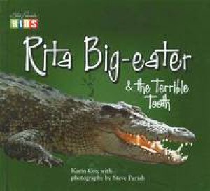 Rita Big-eater & the Terrible Tooth by Karin Cox & Steve Parish