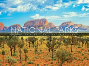 National Parks Our Australian Landscape