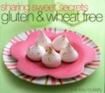 Sharing Sweet Secrets Gluten  Wheat Free