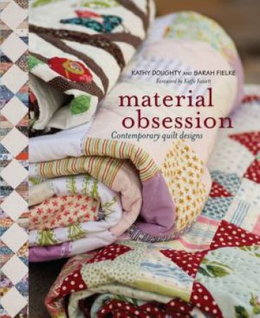 Material Obsession by Kathy Doughty & Sarah Fielke