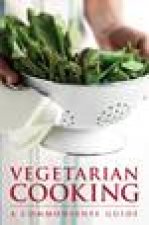 Vegetarian Cooking A Commonsense Guide