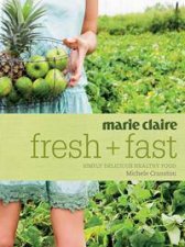 Marie Claire Fresh and Fast