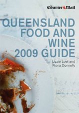 CourierMail Queensland Food  Wine Guide 2009