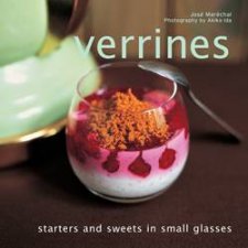 Verrines Starters and sweets in small glasses