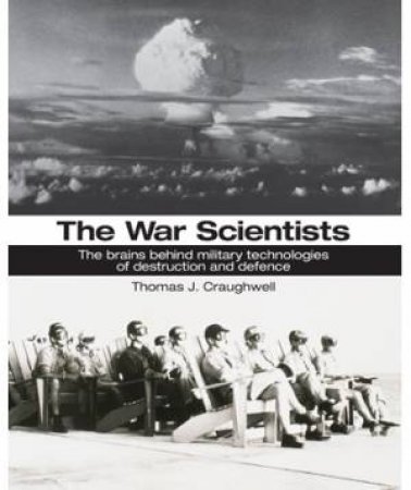 The War Scientists by Thomas J. Craughwell