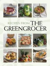 Recipes From The Greengrocer