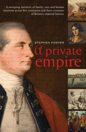 Private Empire by Stephen Dr Foster