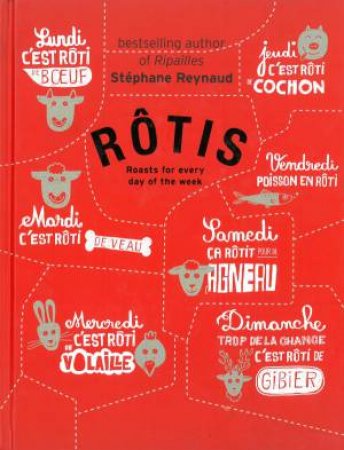Rotis: Toasts For Every Day Of The Week by Stephane Reynaud