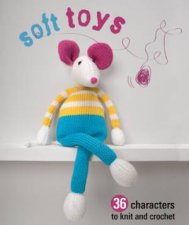 Soft Toys To Knit And Crochet