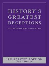 Historys Greatest Deceptions