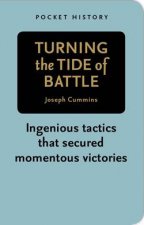 Pocket History Turning the Tide of Battle