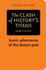 Pocket HistoryThe Clash of Historys Titans