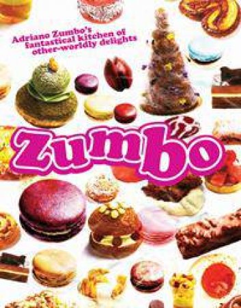 Zumbo by Adriano Zumbo