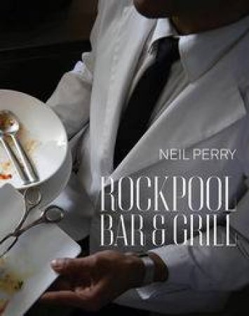 Rockpool Bar and Grill by Neil Perry