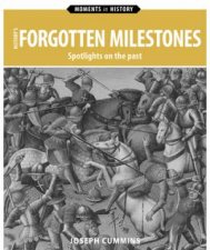 Historys Forgotten Milestones