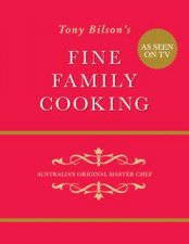 Fine Family Cooking Australias Original Master Chef