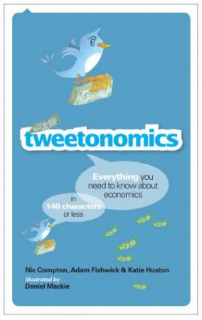 Tweetonomics by Huston Compton;Fishwick