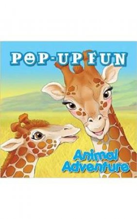 Pop-Up Fun: Animal Adventure by Various