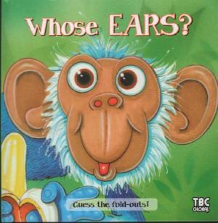 Guess The Fold-Outs: Whose Ears? by Various