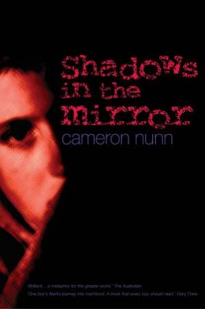 Shadows In The Mirror by Cameron Nunn