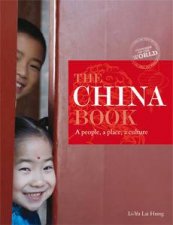 The China Book A People A Place A Culture